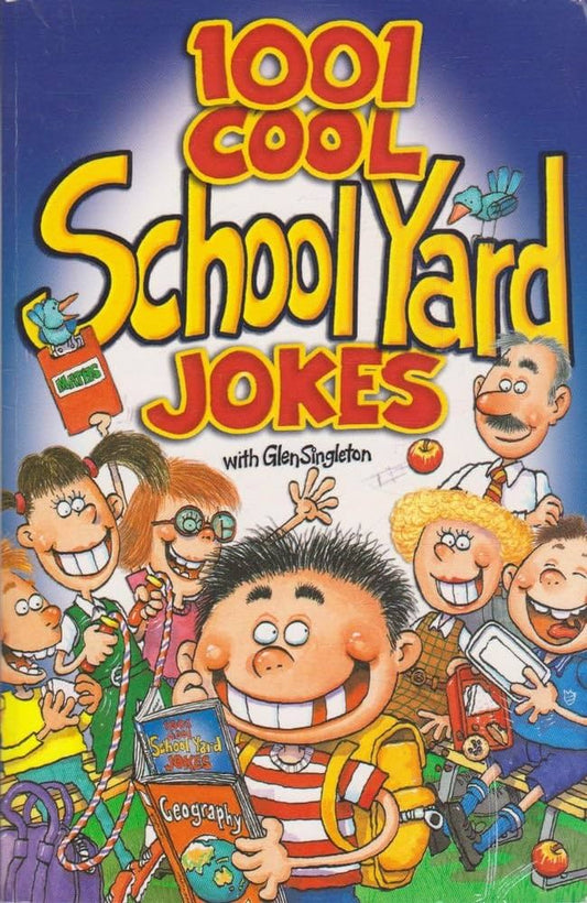1001 COOL SCHOOL Yard jokes