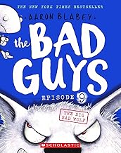 THE BAD GUYS EPISODE 9: THE BIG BAD WOLF