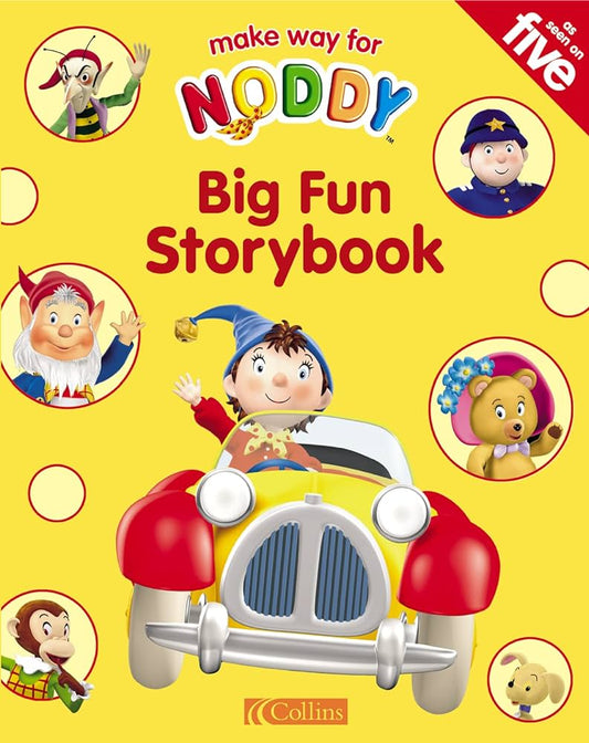 Make way for noddy -big fun storybook