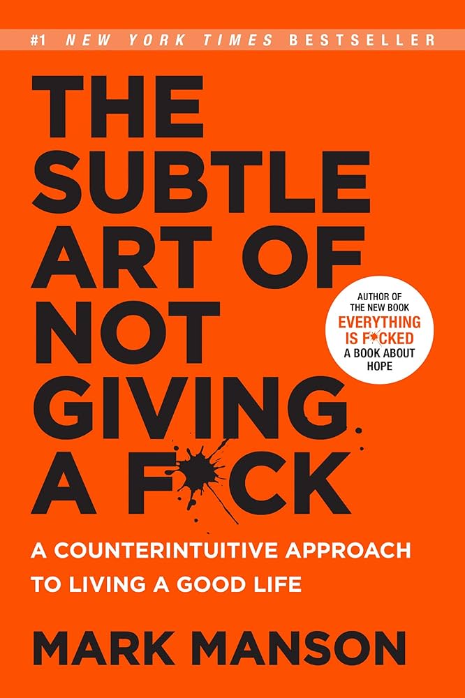 The subtle art of not giving a  fuck