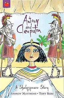 Antony and Cleopatra- A shakespeare story