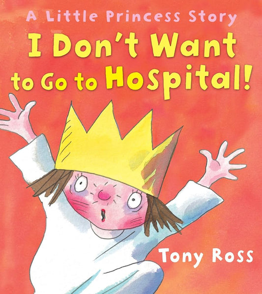 I don't want to go to hospital!-a little pricess story