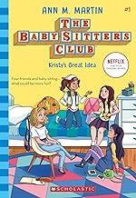 Baby-Sitters Club : KristyS Great Idea