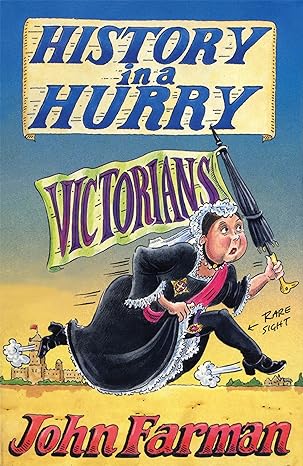 History in a hurry - Victorians
