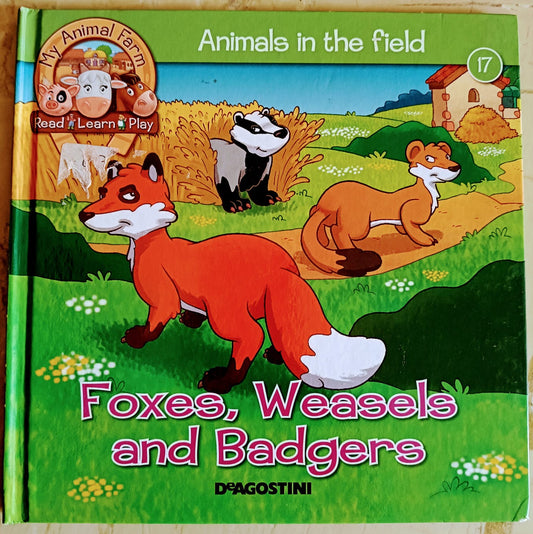 Foxes, Weasels and badgers
