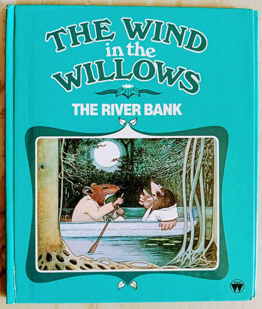 The Wind In The Willows The River Bank