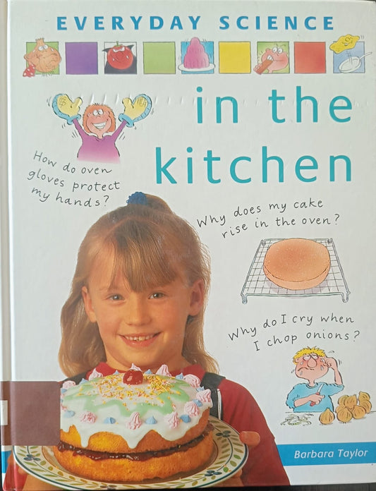 Everyday science In the kitchen
