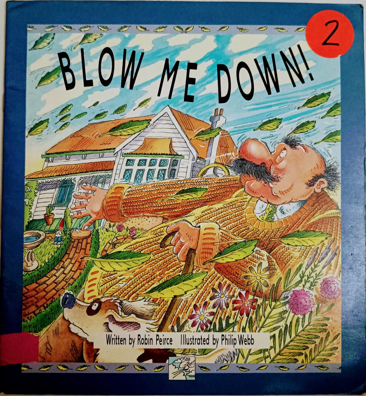 Blow me down