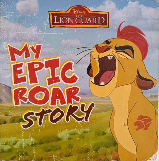 My epic roar story- The lion guard