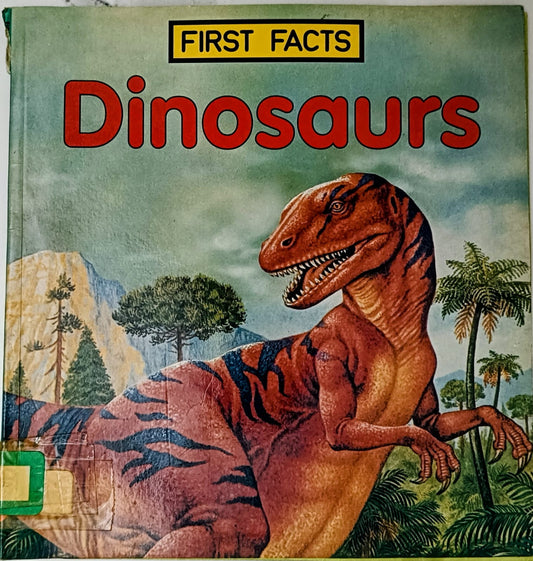 First facts -dinosaurs