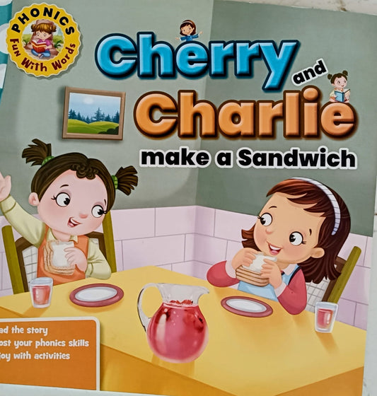 Phonics fun with words- Cherry and Charlie make a sandwich