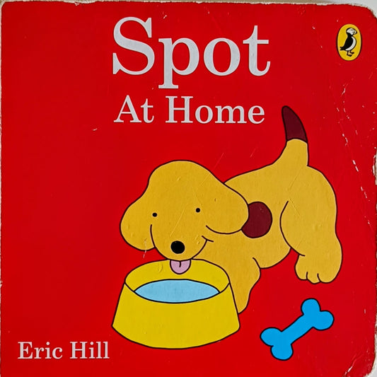 Spot at home By Eric hill