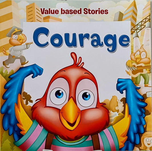 Value based stories- Courage