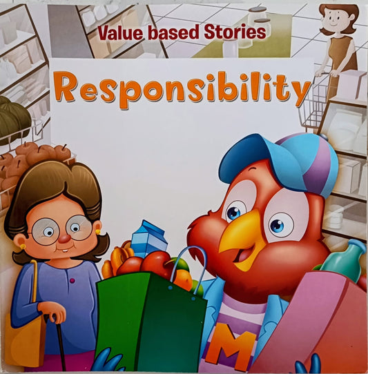 Value based stories- Responsibility