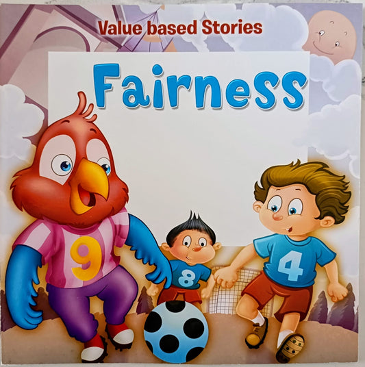 Value Based Stories- Fairness