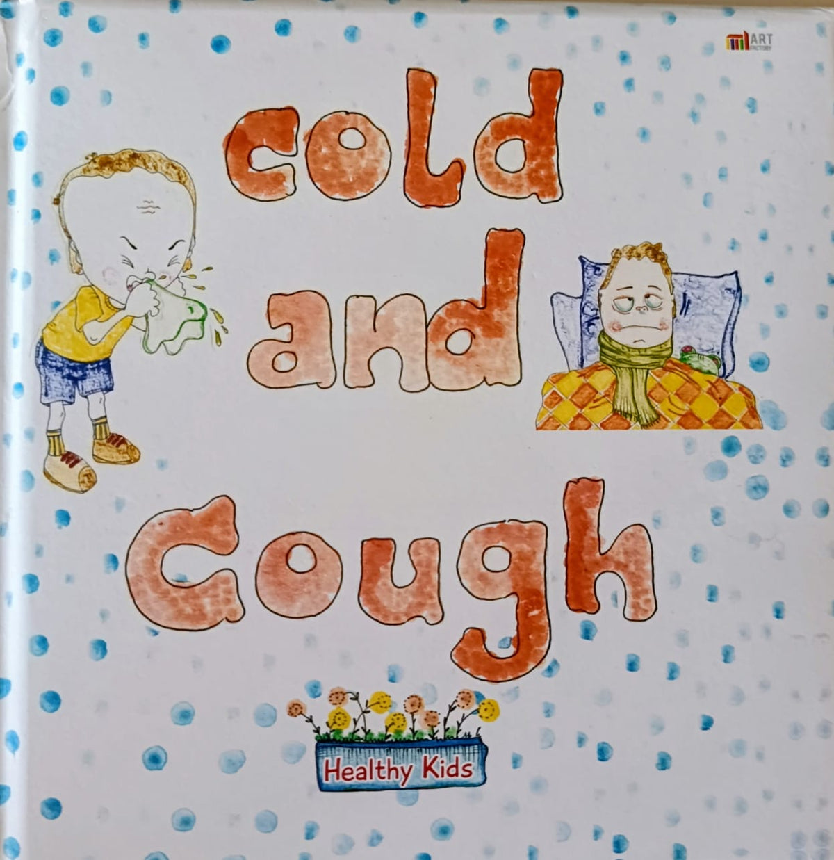Cold and Cough : Healthy Kids