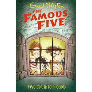 The famous five - five get into trouble