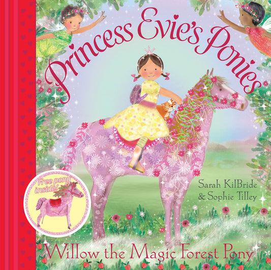 Princess Evie's Ponies( Willow the Magic Forest Pony )