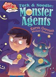 Tuck & Noodle monster agents