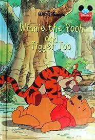 Winnie the Pooh and Tigger Too