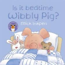 Is it bedtime Wibbly pig?