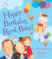 Happy Birthday, Royal Baby