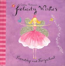 Felicity Wishes- friendship and fairyschool - Lift the flap- Paperback