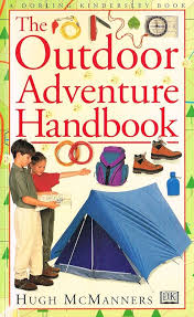 The Outdoor adventure handbook