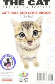 the dog- the dog rule and Cat drool! Flip book