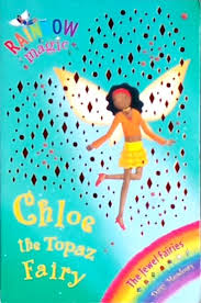 Rainbow Magic- Chloe the topaz fairy