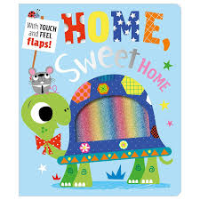 Home Sweet home -With touch and feel flaps