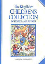 The kingfisher children collection of stories and rhymes