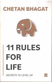 11 Rules for life By Chetan Bhagat