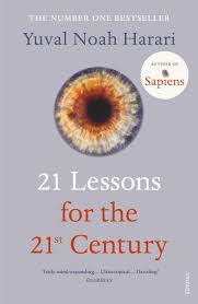 21 Lessons for the 21st Century by Yuval Noath Harari