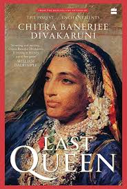 The Last Queen by Chitra Banerjee
