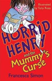 Horrid Henry's and the Mummy's curse