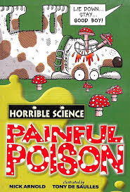Horrible science- Painful poison