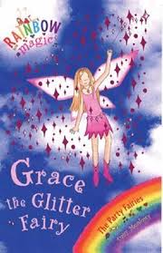 Rainbow Magic- Grace the glitter fairy by Daisy Meadows