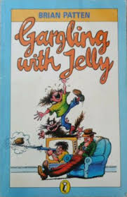 Gargling with jelly by brian patten