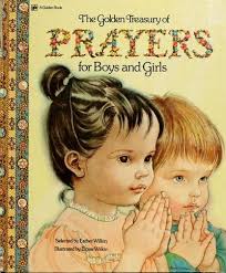 The golden treasury of Prayers for boys and girls