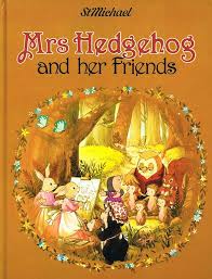 Mrs hedgehog and her friends