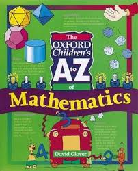 The Oxford Children's A to Z of Mathematics