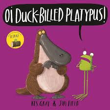 oi duck-billed platypus (Boardbook)