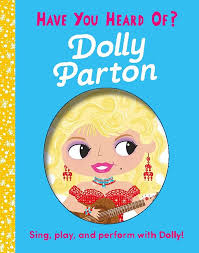 Have you heard of Dolly parton