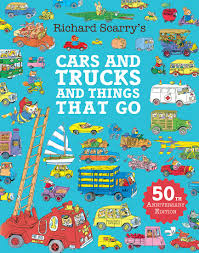 Cars and Trucks and things that go Richard Scarry