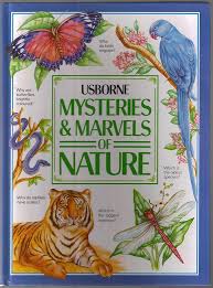 Usborne Mysteries and Marvels of Nature