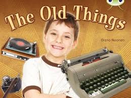 The old things by Diana Noonan