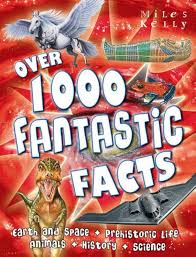 Over 1000 fantastic facts Miles Kelly
