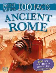 100 FACTS ANCIENT Rome POCKET EDITION