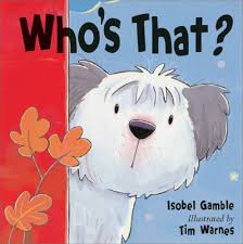 Who's that? Lift the flap